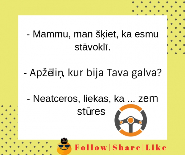 Kur bija tava galva ?