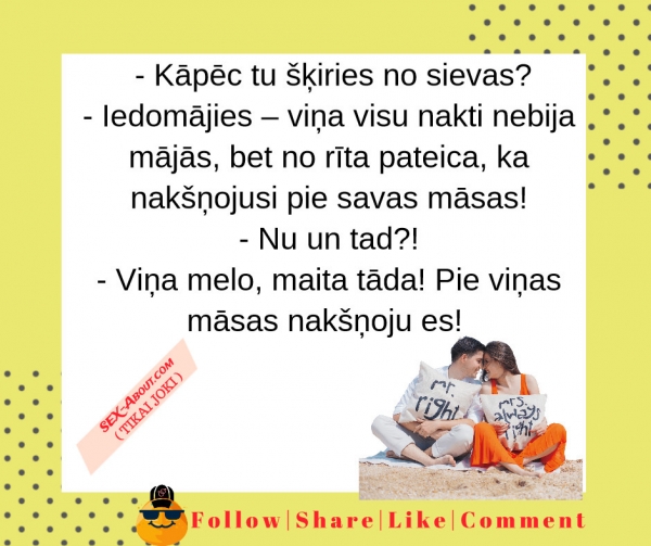 Pie māsas nakšņoju es