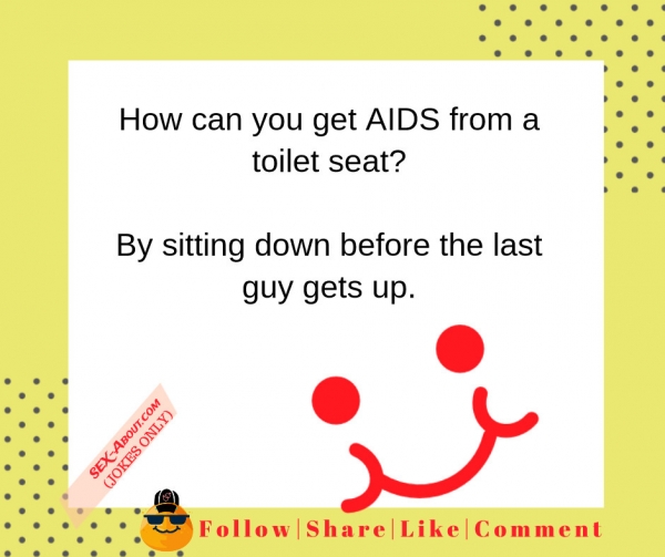Get AIDS from a toilet seat