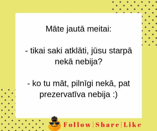 Pat prezervatīa nebija